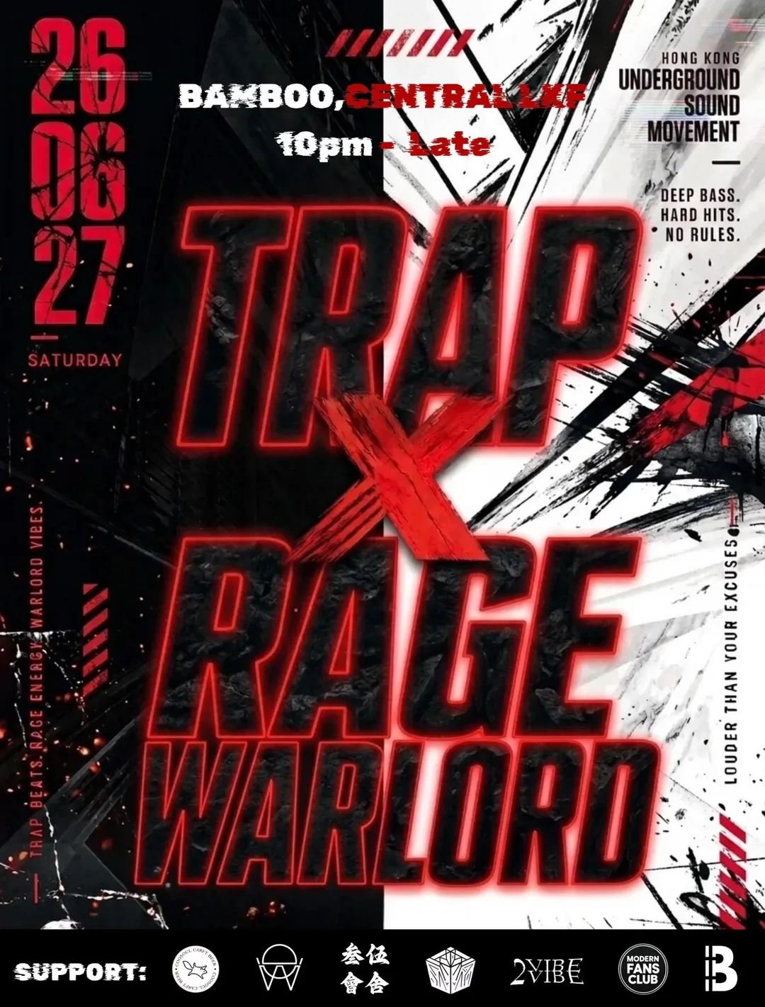"TRAP vs. RAGE" 音樂之夜